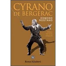 CYRANO DE BERGERAC - EDMOND ROSTAND