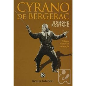 CYRANO DE BERGERAC - EDMOND ROSTAND