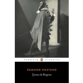 CYRANO DE BERGERAC - EDMOND ROSTAND