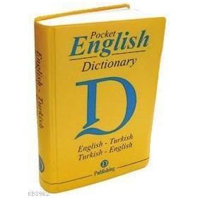 D ENGLISH DICTIONARY ENGLISH - TURKISH / TURKISH - ENGLISH - EYÜP SABRI YARMALI