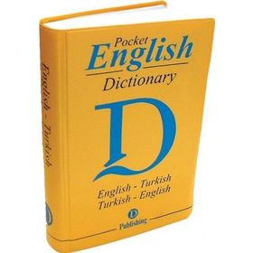 D ENGLISH DICTIONARY ENGLISH - TURKISH / TURKISH - ENGLISH - EYÜP SABRI YARMALI