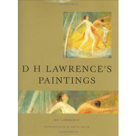 D. H. Lawrence’s Paintings - Keith Sagar