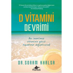 D Vitamini Devrimi - Soram Khalsa