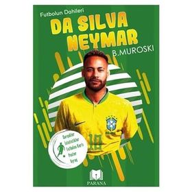 Da Silva Neymar Futbolun Dahileri B. Muroski Parana Yayınları