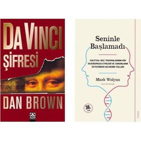 Da Vinci Şifresi Dan Brown - Seninle Başlamadı - Mark Wolynn