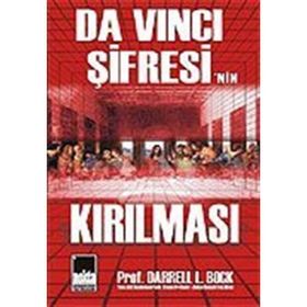 Da Vinci Şifresi`nin Kırılması - Darrell L. Bock