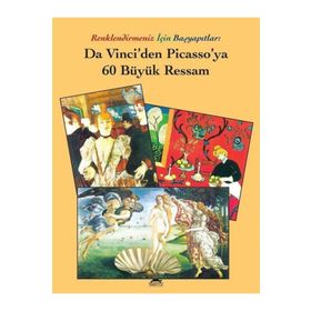 Da Vinci’den Picasso’ya 60 Büyük Ressam - Maya Kitap Komisyon