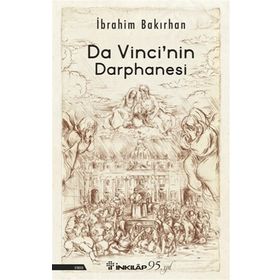 Da Vinci'nin Darphanesi - İbrahim Bakırhan