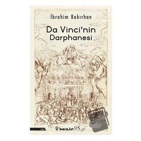 Da Vinci'nin Darphanesi - İbrahim Bakırhan