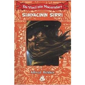 DA VINCI'NIN MACERALARI SİMYACININ SIRRI - ALFRED BEKKER