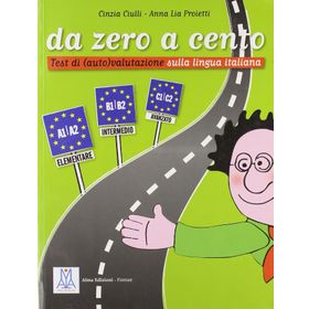 DA ZERO A CENTO A1-C2 (İTALYANCA DIL SINAVLARINA HAZIRLIK) - ANNA LIA PROIETTI;CINZIA CIULLI