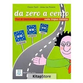 DA ZERO A CENTO A1-C2 (İTALYANCA DIL SINAVLARINA HAZIRLIK) - ANNA LIA PROIETTI;CINZIA CIULLI