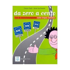 DA ZERO A CENTO A1-C2 (İTALYANCA DIL SINAVLARINA HAZIRLIK) - ANNA LIA PROIETTI;CINZIA CIULLI