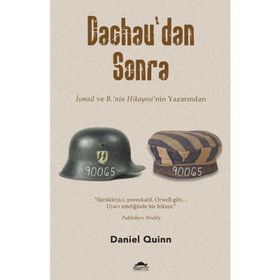 Dachau’dan Sonra - Daniel Quinn