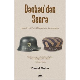 Dachau’dan Sonra - Daniel Quinn