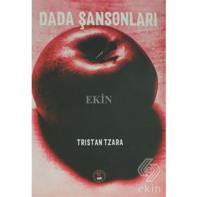 Dada Şansonları - Tristan Tzara