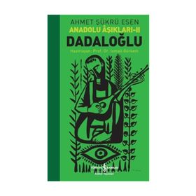 Dadaloğlu - Anadolu Aşıkları 2 - Ahmet Şükrü Esen