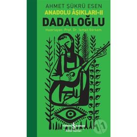 Dadaloğlu - Anadolu Aşıkları 2 - Ahmet Şükrü Esen
