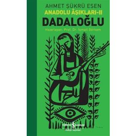 Dadaloğlu - Anadolu Aşıkları 2 - Ahmet Şükrü Esen