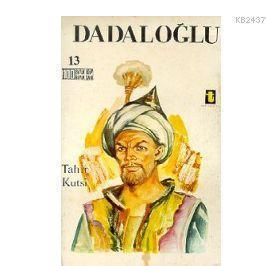 DADALOĞLU - TAHIR KUTSI MAKAL