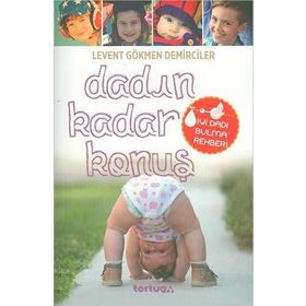 Dadın Kadar Konuş - Levent Gökmen Demirciler