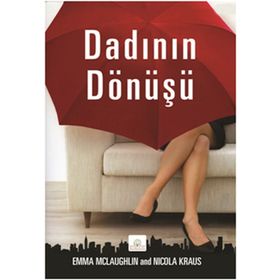 DADININ DÖNÜŞÜ - EMMA MCLAUGHLIN;NICOLA KRAUS