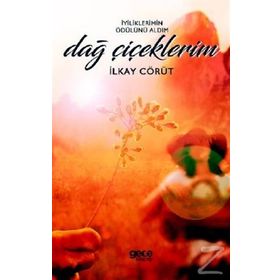 Dağ Çiçeklerim - İlkay Cörüt