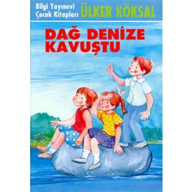 DAĞ DENIZE KAVUŞTU - ÜLKER KÖKSAL