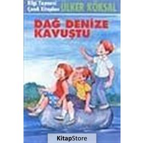 DAĞ DENIZE KAVUŞTU - ÜLKER KÖKSAL
