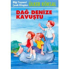 DAĞ DENIZE KAVUŞTU - ÜLKER KÖKSAL