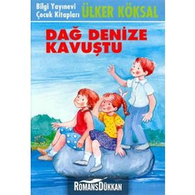DAĞ DENIZE KAVUŞTU - ÜLKER KÖKSAL