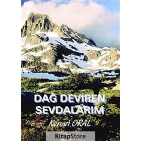 DAĞ DEVIREN SEVDALARIM - KEMAL ORAL
