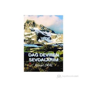 DAĞ DEVIREN SEVDALARIM - KEMAL ORAL