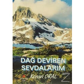 Dağ Deviren Sevdalarım - Kenan Oral