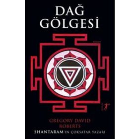 Dağ Gölgesi - Gregory David Roberts