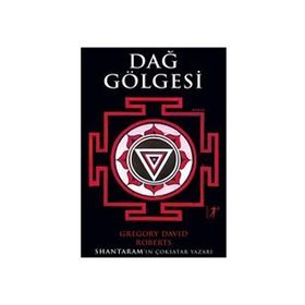 Dağ Gölgesi - Gregory David Roberts