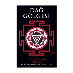 Dağ Gölgesi - Gregory David Roberts