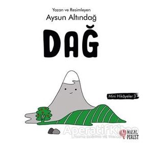 Dağ - Mini Hikaye 3 - Aysun Altındağ