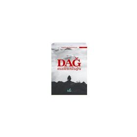 Dağ Suskunluğu - Mazlum Çetinkaya