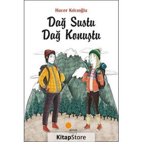 Dağ Sustu Dağ Konuştu - Hacer Kılcıoğlu