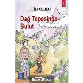 DAĞ TEPESINDE BULUT - İSA CEBECI