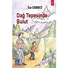 DAĞ TEPESINDE BULUT - İSA CEBECI