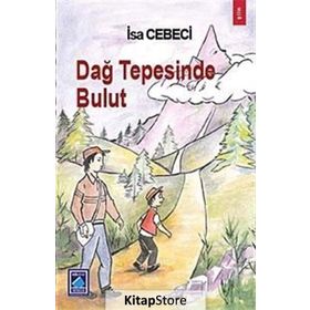 DAĞ TEPESINDE BULUT - İSA CEBECI