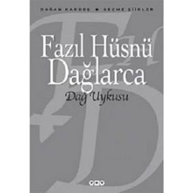 DAĞ UYKUSU SEÇME ŞİİRLER - FAZIL HÜSNÜ DAĞLARCA