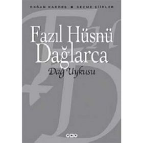 DAĞ UYKUSU SEÇME ŞİİRLER - FAZIL HÜSNÜ DAĞLARCA