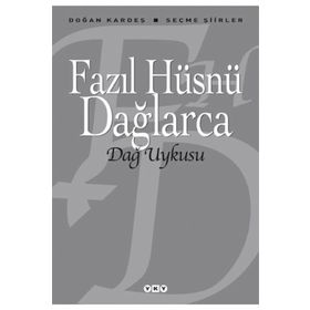 DAĞ UYKUSU SEÇME ŞİİRLER - FAZIL HÜSNÜ DAĞLARCA