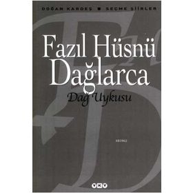 DAĞ UYKUSU SEÇME ŞİİRLER - FAZIL HÜSNÜ DAĞLARCA