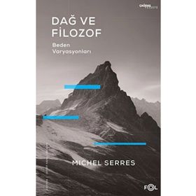 Dağ ve Filozof - Michel Serres