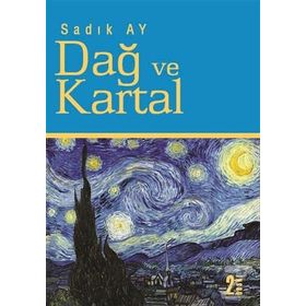 Dağ ve Kartal - Sadık Ay