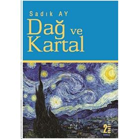 Dağ ve Kartal - Sadık Ay